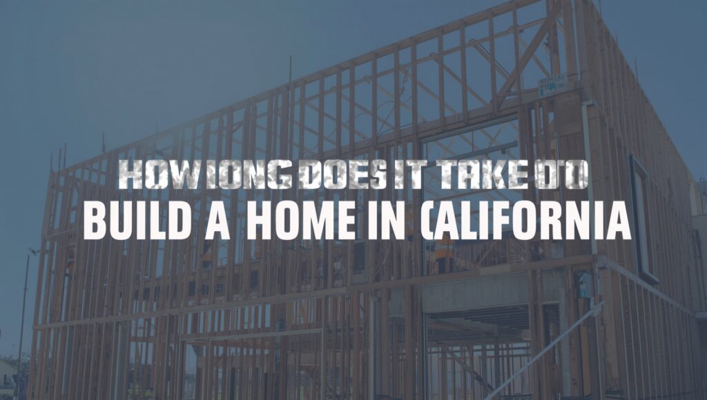 create a post with related background and title on it "How Long Does It Take to Build a Home in California?" background should be a building that is under construction